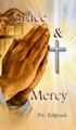 Grace and Mercy