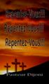 Repentez-Vous!!!